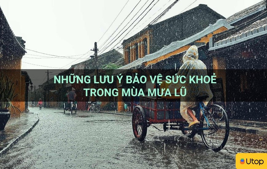 Những lưu ý bảo vệ sức khỏe trong mùa mưa lũ
