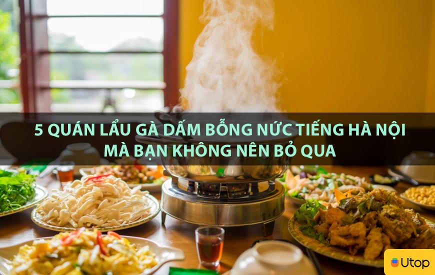 5 quán lẩu gà dấm bỗng nức tiếng Hà Nội mà bạn không nên bỏ qua
