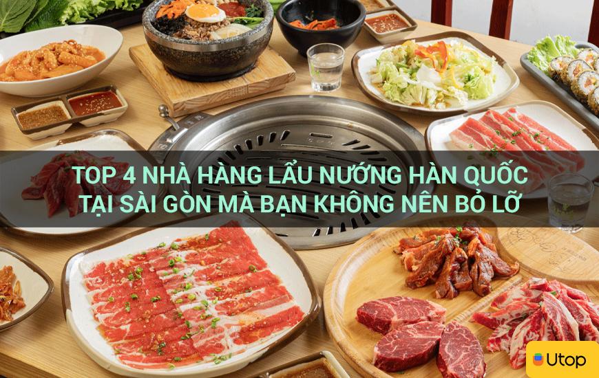 Top 4 nhà hàng lẩu nướng Hàn Quốc tại Sài Gòn mà bạn không nên bỏ lỡ